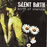 Silent Birth : Birth of Silence